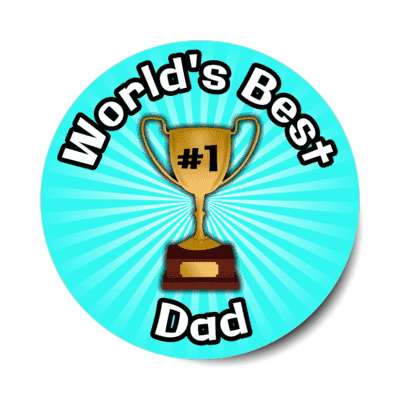 Worlds Best Dad Trophy Number One Stickers, Magnet | Wacky Print